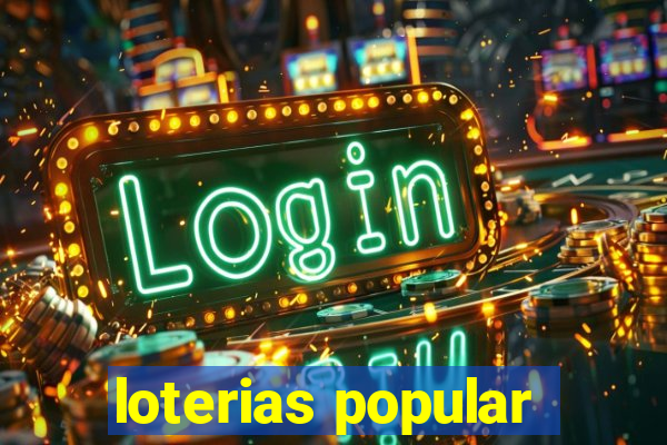 loterias popular